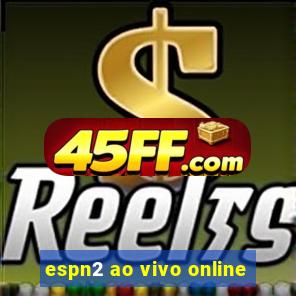 espn2 ao vivo online